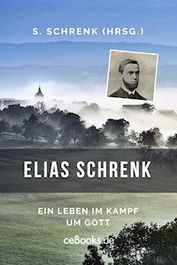 Elias Schrenk - Elias Schrenk - E-Book