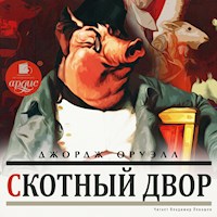 Скотный двор - Джордж Оруэлл - Hörbuch