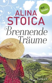 Brennende Träume - Alina Stoica - E-Book