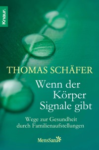 Wenn der Körper Signale gibt - Thomas Schäfer - E-Book