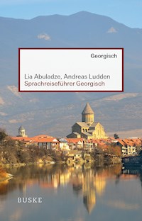 Sprachreiseführer Georgisch - Lia Abuladze - E-Book