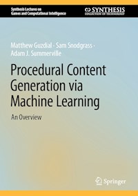 Procedural Content Generation via Machine Learning - Matthew Guzdial - E-Book