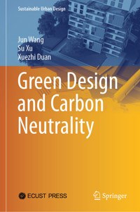 Green Design and Carbon Neutrality - Jun Wang - E-Book