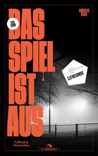 Das Spiel ist aus - Andreas Bock - E-Book