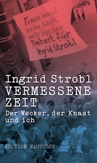 Vermessene Zeit - Ingrid Strobl - E-Book