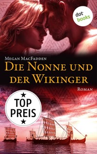 Die Nonne und der Wikinger - Megan MacFadden - E-Book