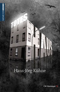 Totes Haus - Hans-Jörg Kühne - E-Book
