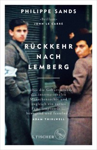 Rückkehr nach Lemberg - Philippe Sands - E-Book