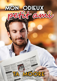 Mon odieux petit ami - TA Moore - E-Book