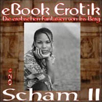 eBook Erotik 026: Scham II - Iris Berg - E-Book