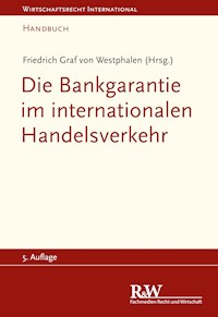 Die Bankgarantie im internationalen Handelsverkehr - - E-Book