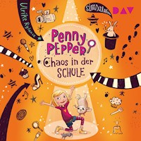 Penny Pepper – Teil 3: Chaos in der Schule - Ulrike Rylance - Hörbuch