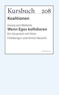 Wenn Egos kollidieren - Georg von Wallwitz - E-Book