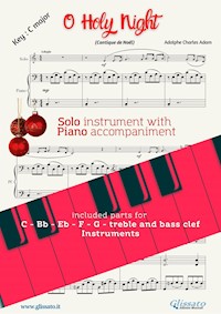 O holy night (in C) for all instruments and piano accompaniment - Adolphe Adam - E-Book