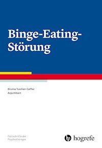 Binge-Eating-Störung - Brunna Tuschen-Caffier - E-Book