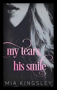 My Tears, His Smile - Mia Kingsley - E-Book + Hörbuch