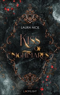 Kiss of Nightmares - Laura Nick - E-Book