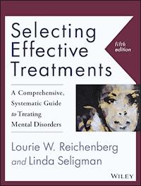 Selecting Effective Treatments - Lourie W. Reichenberg - E-Book