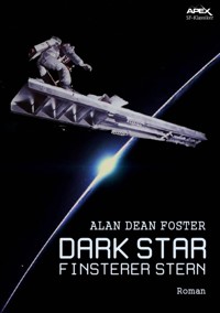DARK STAR - FINSTERER STERN - Alan Dean Foster - E-Book