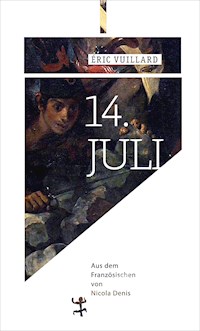 14. Juli - Éric Vuillard - E-Book
