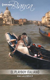 El playboy italiano - Kim Lawrence - E-Book