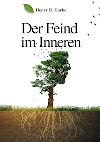 Der Feind im Inereren - Henry R Darko - E-Book