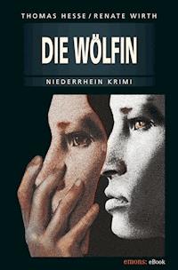 Die Wölfin - Renate Wirth - E-Book