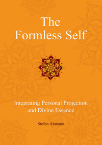 The Formless Self - Stefan Ahmann - E-Book