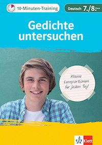 Klett 10-Minuten-Training Deutsch Aufsatz Gedichte untersuchen 7./8. Klasse - Elke Hufnagel - E-Book