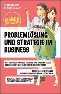 Manga for Success - Problemlösung und Strategie im Business - Takayuki Kito - E-Book