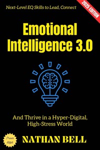 Emotional Intelligence 3.0: - Nathan Bell - E-Book