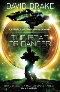 The Road of Danger - David Drake - E-Book