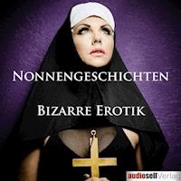 Nonnengeschichten - Irena Böttcher - Hörbuch