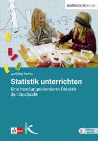 Statistik unterrichten - Wolfgang Riemer - E-Book