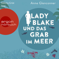 Lady Blake und das Grab im Meer (Ungekürzte Lesung) - Anne Glenconner - Hörbuch