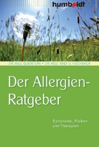 Der Allergien-Ratgeber - Dr. med. Guido Ern - E-Book