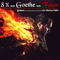 8 Prozent vom Goethe sein Faust 1 + 2 - J. W. von Goethe - Hörbuch