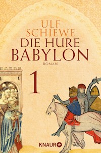 Die Hure Babylon 1 - Ulf Schiewe - kostenlos E-Book