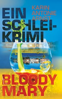 Ein Schlei-Krimi - Karin Antonie Arnst - E-Book