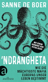 Ndrangheta - Sanne de Boer - E-Book