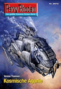 Perry Rhodan 2672: Kosmische Agonie - Verena Themsen - E-Book + Hörbuch