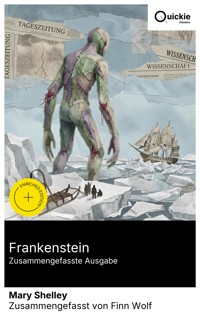 Frankenstein (Zusammengefasste Ausgabe) - Mary Shelley - E-Book