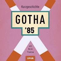 Gotha 85 - Nicki Pawlow - Hörbuch