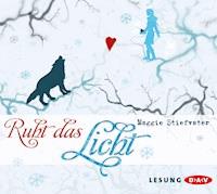 Ruht das Licht - Maggie Stiefvater - Hörbuch