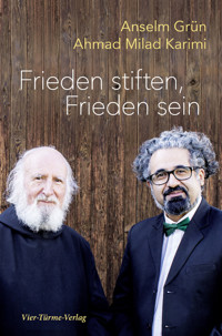 Frieden stiften, Frieden sein - Ahmad Milad Karimi - E-Book