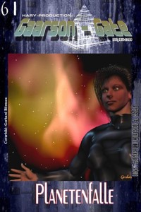 GAARSON-GATE 061: Planetenfalle - Wilfried A. Hary - E-Book