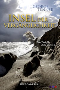 Insel der Vergänglichkeit - George Tenner - E-Book