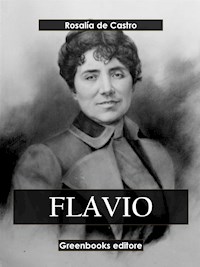 Flavio - Rosalía de Castro - E-Book