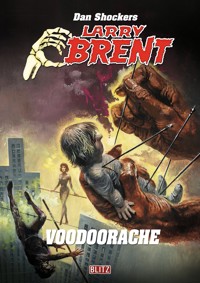 Larry Brent Classic 074: Voodoorache - Dan Shocker - E-Book