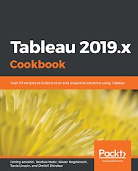 Tableau 2019.x Cookbook - Dmitry Anoshin - E-Book